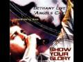 Bethany Praise Team - Angels Cry (Jonathan ...