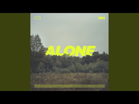 Alone