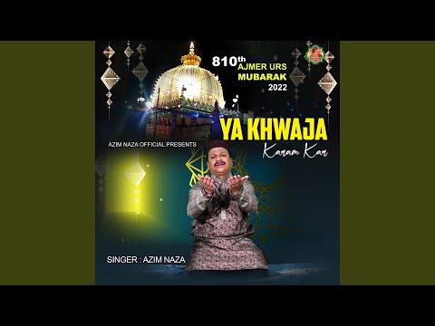 Ya Khwaja Karam Kar