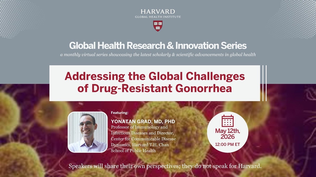 Addressing the Global Challenges of Drug-Resistant Gonorrhea