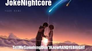 Tell Me Something I Don't Know-Randy Ebright-Nightcore