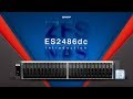 ES2486dc ZFS NAS: Features Intel® Xeon® D active-active architecture for all flash applications