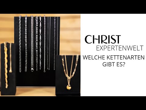 CHRIST EXPERTENWELT: Welche Kettenarten gibt es?