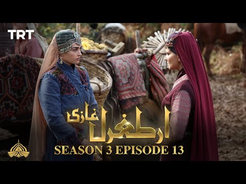 Ertugrul Ghazi Urdu | Episode 13 | Season 3