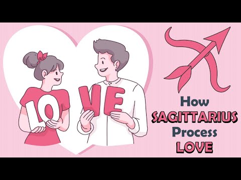 How SAGITTARIUS Zodiac Processes LOVE ???