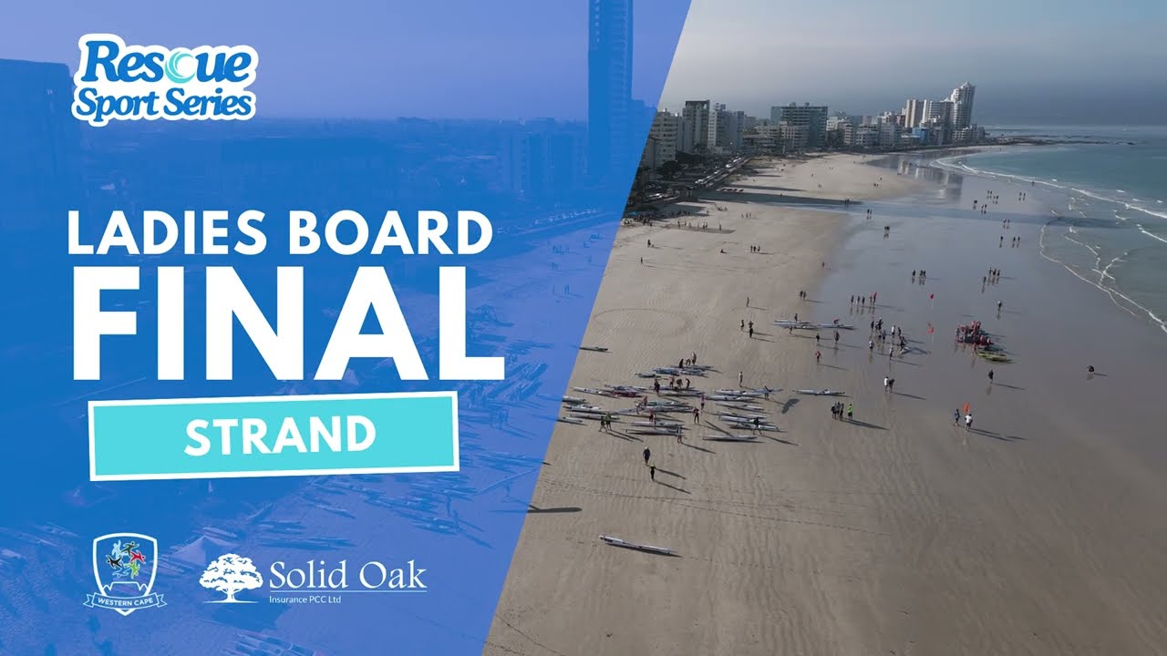 Ladies Board Race Final | Strand | Lifesaving Rescue Sport Series | Full Commentary