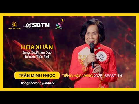 Hoa Xuân - Trần Minh Ngọc | st: Phạm Duy | ha: Trúc Sinh (Tiếng Hạc Vàng 2025 finalist)