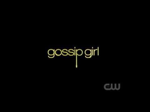 Gossip Girl - Intro