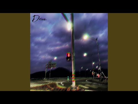 Drive (Feat. Lypla)