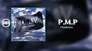 Music video thumbnail preview for Outlawz - P.M.P. | Official Audio by Outlawz
