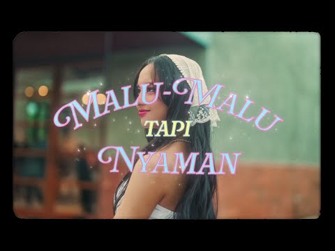 Lyodra - Malu Malu Tapi Nyaman (Official Lyric Video)