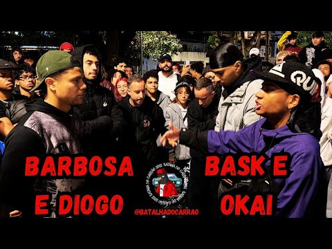(TROCAÇÃO 🔥) BASK E OKAI X BARBOSA E DIOGO | 1ª FASE | 113ª EDIÇÃO BATALHA DO CARRÃO - SP