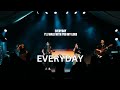Everyday Hillsong Live Worship Led By His Life City Church