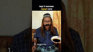Download lagu top 3 momen ngopi core lucu #ngakak #lucu mp3