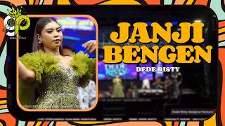 Download lagu JANJI BENGEN VOC. DEDE RISTY | LIVE MUSIC GANJENE PANTURA mp3 Download lagu JANJI BENGEN VOC. DEDE RISTY | LIVE MUSIC GANJENE PANTURA mp3