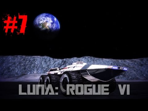 Replay Mass Effect: Episode 7 ~ Luna/Rogue VI ["We choose to go to the Moon....."]