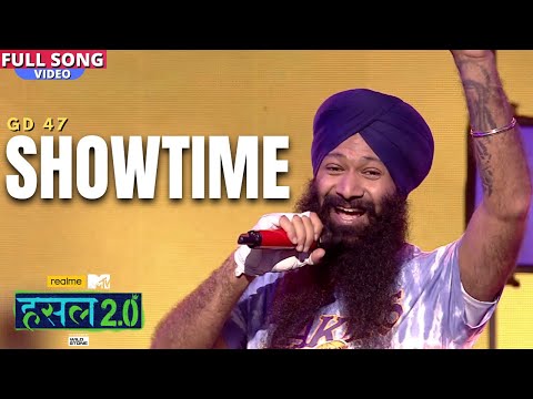 Showtime | GD 47 | Hustle 2.0