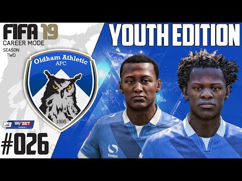 Fifa 19 Career Mode  - Youth Edition - Oldham Athletic - Season 2 EP 26