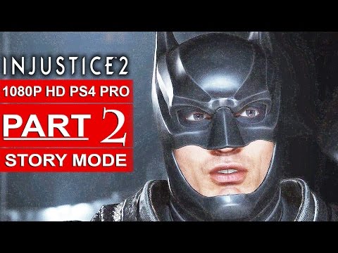 INJUSTICE 2 Story Mode Gameplay Walkthrough Part 2 [1080p HD PS4 PRO] - No Commentary