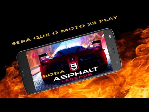 Será que Moto Z2 Play roda o Asphalt 9?