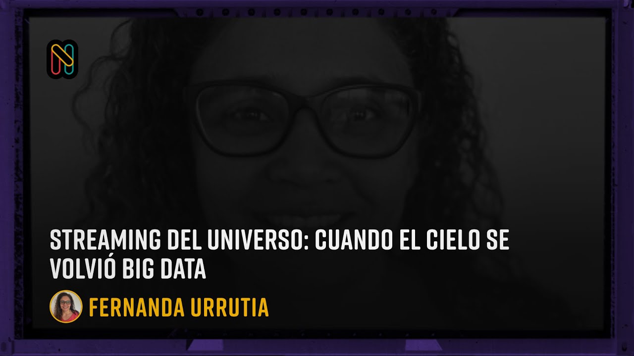 ⁠Streaming del Universo: Cuando el cielo se volvió Big Data