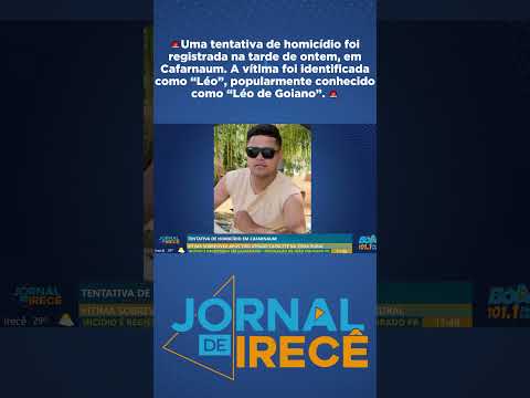📢 Tentativa de homicídio é registrada em Cafarnaum📢 #jornalismo #notícias #bahia
