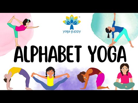 Easy Yoga Poses for Strength & Flexibility | Yoga with Alphabets for Kids | Yoga Guppy