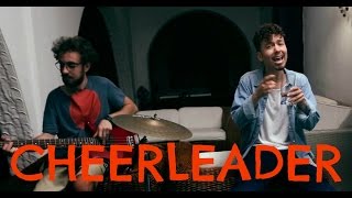 "Cheerleader" - OMI - ONE TAKE! - Costantino Carrara & Michele Grandinetti Cover