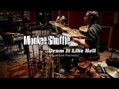 Monkee Shuffle - Drum It Like Hell