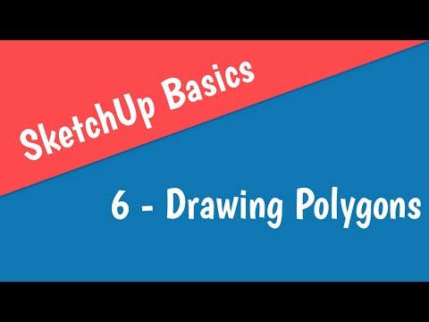 SketchUp Basics // 6 - Drawing Polygons