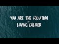 You're the Solution Lyrics #Loving #Caliber #English song