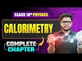 CALORIMETRY Full Chapter In 20 Mins ️Important Concepts Questions ICSE Class 10 Physics