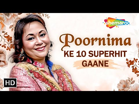 Poornima 10 Superhit Songs | Evergreen Melodies of the 90s | Best Bollywood Hits | पूर्णिमा के गाने