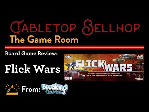 Flick Wars, a skirmish wargame that uses flicking as it's main mechanic, Dexterity Game Review