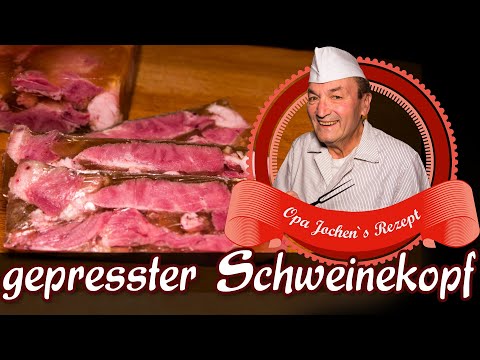 gepressten Schweinekopf selber machen - Wurst selber machen - Opa Jochen´s Rezept