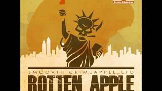 Rotten Apple By SmooVth Feat. CRIMEAPPLE & ETO Prod. By giallo Point