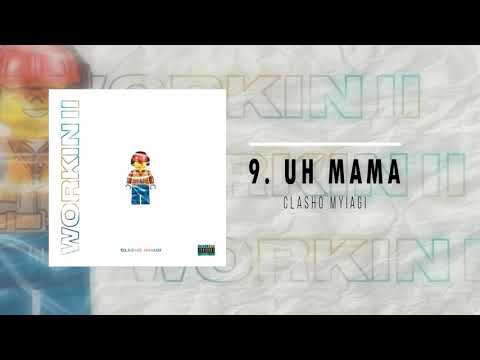 9.UH MAMA (FEAT BOUJEE)