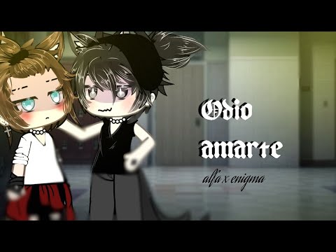 ODIÓ AMARTE//CAP3//ORIGINAL//ALFAxENIGMA //BL//OMEGAVERSE