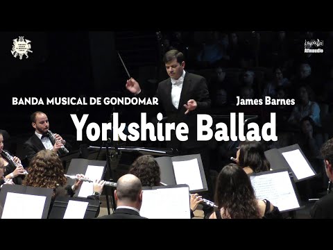 Yorkshire Ballad - James Barnes - Banda Musical de Gondomar - VIII CBFBraga