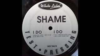Shame - I Do (Checco Step 1 Mix)