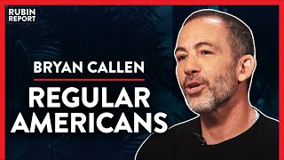 Do Americans Want Socialism? Or Do They Just Want This? (Pt.1)| Bryan Callen | COMEDY | Rubin Report