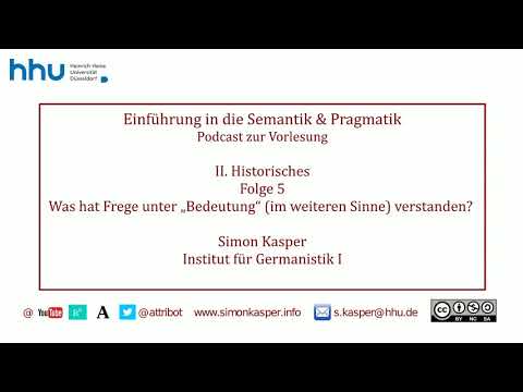 II 05 Was hat Gottlob Frege unter "Bedeutung" (im weiteren Sinne) verstanden?