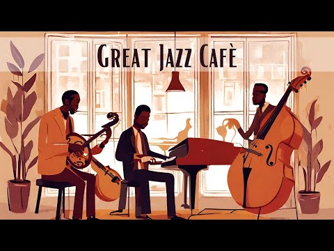 Great Jazz Café | A Musical Coffee Break [Smooth Jazz, Vocal Jazz, Vintage Jazz]