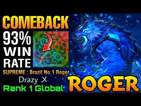 Late Game Comeback Roger 93% Win Rate!! - Top 1 Global Roger by Drazy 〤 - MLBB