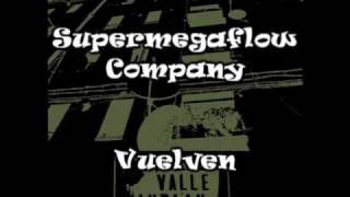 Supermegaflow Company - Vuelven [Sample Original]