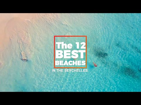 The 12 best beaches of the Seychelles