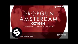 Dropgun - Amsterdam (Original Mix)