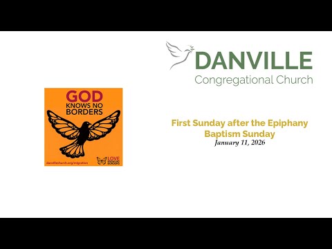 January 11, 2026 – First Sunday after the Epiphany, Baptism Sunday