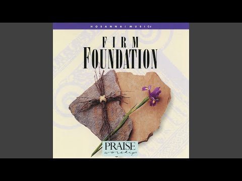 Firm Foundation