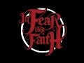 In Fear and Faith - It all Comes Out (Lyrics) 